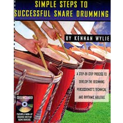 SIMPLE STEPS TO SUCCESSFUL SNARE DRUMMING